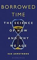 Algopix Similar Product 13 - Borrowed Time The Science of How and