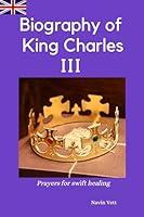 Algopix Similar Product 5 - Biography of King Charles III Health