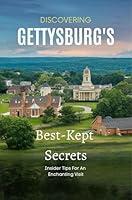 Algopix Similar Product 15 - Discovering Gettysburgs BestKept