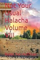 Algopix Similar Product 13 - Not Your Usual Halacha Volume VIII