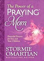 Algopix Similar Product 10 - The Power of a Praying Mom Powerful