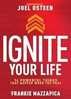 Algopix Similar Product 10 - Ignite Your Life 14 Powerful Things