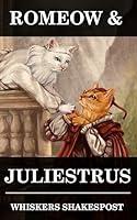 Algopix Similar Product 17 - Romeow and Juliestrus A Funny and