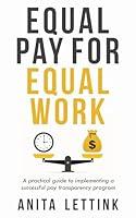 Algopix Similar Product 5 - Equal Pay for Equal Work A practical