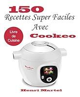 Algopix Similar Product 4 - 150 Recettes Super Faciles Avec Cookeo