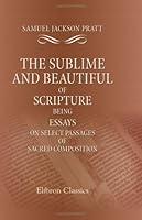 Algopix Similar Product 1 - The Sublime and Beautiful of Scripture