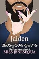 Algopix Similar Product 16 - Jaiden The King Who Got Me The Evans