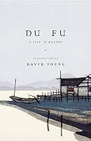 Algopix Similar Product 2 - Du Fu: A Life in Poetry