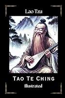 Algopix Similar Product 13 - TAO TE CHING Illustrated over 40