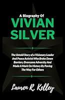 Algopix Similar Product 2 - A Biography Of Vivian Silver The