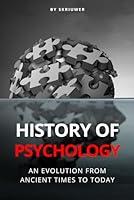 Algopix Similar Product 9 - The History of Psychology An Evolution