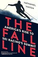 Algopix Similar Product 4 - The Fall Line Americas Rise to Ski