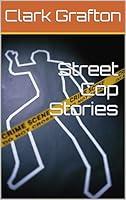 Algopix Similar Product 11 - Street Cop Stories