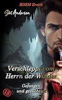 Algopix Similar Product 13 - Verschleppt vom Herrn der Wlder BDSM