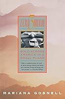 Algopix Similar Product 11 - Zero 3 Bravo Solo Across America in a