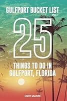 Algopix Similar Product 20 - Gulfport Bucket List Volume I 25