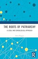 Algopix Similar Product 13 - The Roots of Patriarchy A Legal and