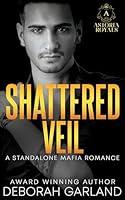 Algopix Similar Product 10 - Shattered Veil A Billionaire Mafia Age