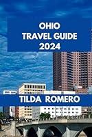 Algopix Similar Product 5 - OHIO TRAVEL GUIDE 2024 Ohio Delights