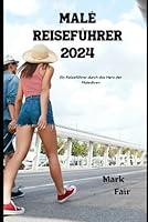 Algopix Similar Product 17 - MAL REISEFHRER 2024 Ein Reisefhrer