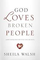 Algopix Similar Product 4 - God Loves Broken People And Those Who