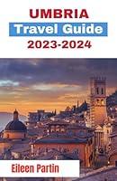 Algopix Similar Product 8 - Umbria Travel Guide 20232024 A