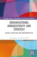 Algopix Similar Product 3 - Organisational Ambidexterity and