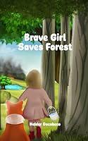 Algopix Similar Product 1 - Brave Girl Saves Forest