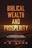 Algopix Similar Product 15 - Biblical Wealth and Prosperity A