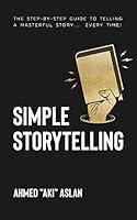 Algopix Similar Product 7 - Simple Storytelling The StepByStep