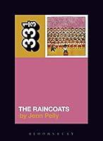Algopix Similar Product 10 - The Raincoats' The Raincoats (33 1/3)