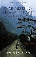 Algopix Similar Product 5 - Remembering Heavens Face A Story of