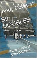 Algopix Similar Product 11 - S9 DOUBLES: How to Win at Club Doubles