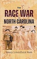 Algopix Similar Product 4 - The Race War in North Carolina