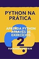 Algopix Similar Product 9 - Python na Prtica Vol 2 Aprenda