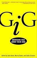 Algopix Similar Product 16 - Gig: Americans Talk About Their Jobs