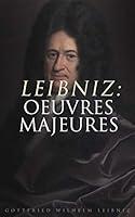 Algopix Similar Product 3 - Leibniz Oeuvres Majeures Discours de