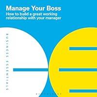 Algopix Similar Product 2 - Manage Your Boss How to Build a Great