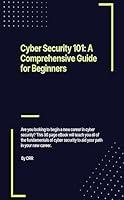 Algopix Similar Product 14 - Cyber Security 101 A Comprehensive