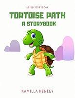 Algopix Similar Product 12 - Tortoise path A Storybook Abird