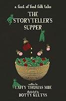 Algopix Similar Product 4 - The Storytellers Supper A Feast of