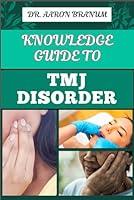 Algopix Similar Product 9 - KNOWLEDGE GUIDE TO TMJ DISORDER