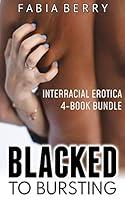 Algopix Similar Product 1 - Blacked to Bursting Interracial