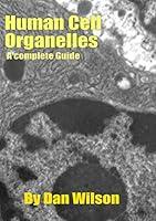 Algopix Similar Product 9 - Human Cell Organelles: A complete Guide