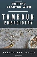 Algopix Similar Product 12 - Getting started with Tambour Embroidery