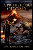 Algopix Similar Product 9 - A Prehistoric Odyssey Gone to the