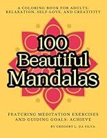 Algopix Similar Product 15 - 100 Beautiful Mandalas A Coloring Book