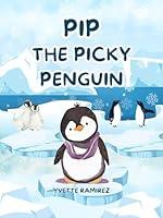 Algopix Similar Product 17 - Pip the Picky Penguin