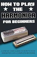 Algopix Similar Product 2 - How To Play The Harmonica for