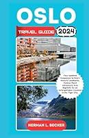 Algopix Similar Product 14 - Oslo Travel Guide 2024 Your Updated